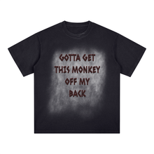 Load image into Gallery viewer, Roddo Richh Monkey off My Back TEE
